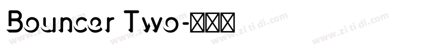 Bouncer Two字体转换